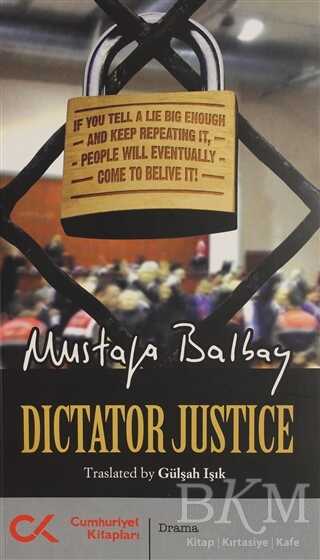 Dictator Justice - Cumhuriyet Kitapları