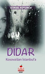 Dıdar Kosova’dan İstanbul’a - Almina Kitap