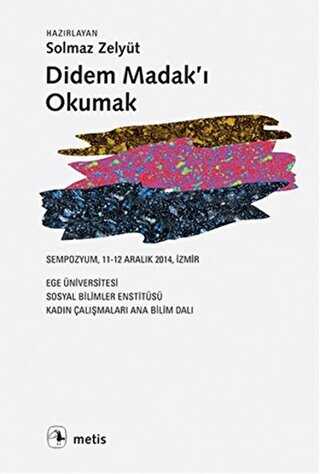 Didem Madak`ı Okumak - Metis Yayınları