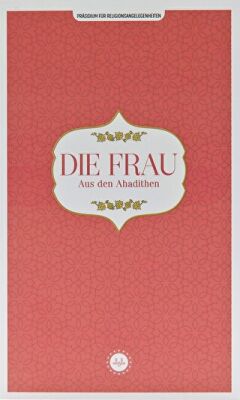 Die Frau Aus den Ahadithen Hadislerle Kadın Almanca - 1