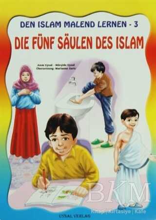 Die Fünf Saulen Des Islam - Den Islam Malend Lernen 3 - 2