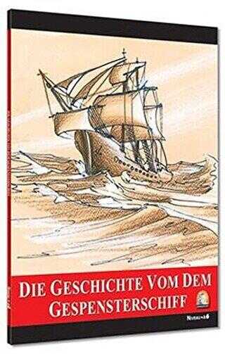 Almanca Hikaye Die Geschic Vom Dem Gespensterschiff 