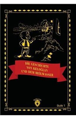 Die Geschichte von Keloğlan und dem Heilwasser Stufe 1 kapağı