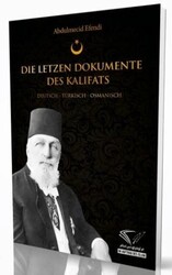 Die Letzten Dokumente Des Kalifats - Im Auftrag des Islam