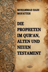 Die Propheten Im Qur`an Alten Und Neuen Testament - Kevser Yayınları