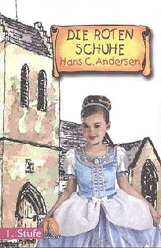 Almanca Hikaye Dıe Roten Schuhe Sesli Dinlemeli - 1
