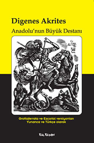 Digenes Akrites - Anadolu’nun Büyük Destanı