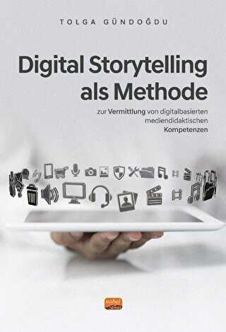 Digital Storytelling Als Methode