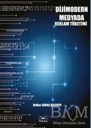 Dijimodern Medyada Reklam Tüketimi - Volga Yayıncılık