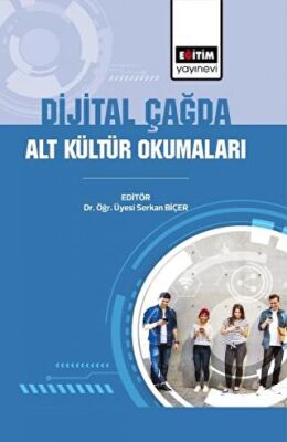 Dijital Çağda Alt Kültür Okumaları - 1