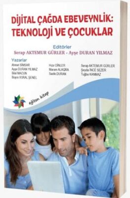 Dijital Çağda Ebeveynlik: Teknoloji ve Çocuklar - 1