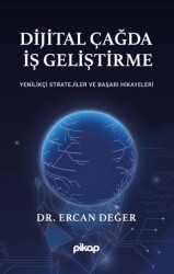 Dijital Çağda İş Geliştirme - Pikap Yayınları
