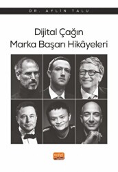 Dijital Çağın Marka Başarı Hikayeleri - Nobel Bilimsel Eserler