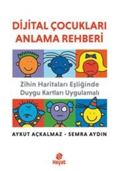 Dijital Çocukları Anlama Rehberi - Hayat Yayınları