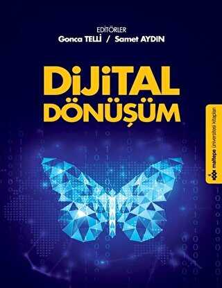 Dijital Dönüşüm - Maltepe Üniversitesi Kitapları