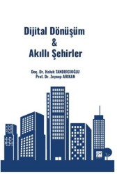Dijital Dönüşüm & Akıllı Şehirler - Gazi Kitabevi
