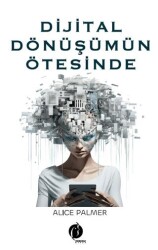 Dijital Dönüşümün Ötesinde - Herdem Kitap