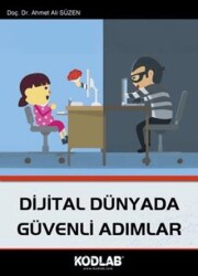 Dijital Dünyada Güvenli Adımlar - Kodlab Yayın Dağıtım