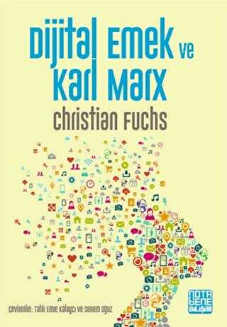 Dijital Emek ve Karl Marx - Nota Bene Yayınları