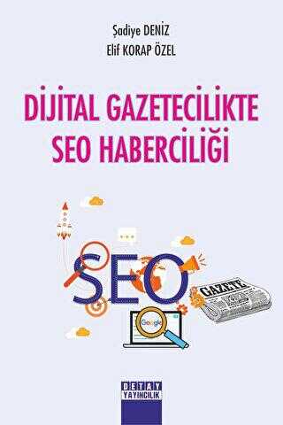 Dijital Gazetecilikte SEO Haberciliği - Detay Yayıncılık