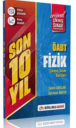 Dijital Hoca 2023 ÖABT Fizik Son 10 Yıl Orijinal Çıkmış Sınav Soruları Video Çözümlü - 1