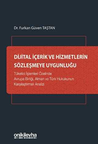 Dijital İçerik ve Hizmetlerin Sözleşmeye Uygunluğu - On İki Levha Yayınları
