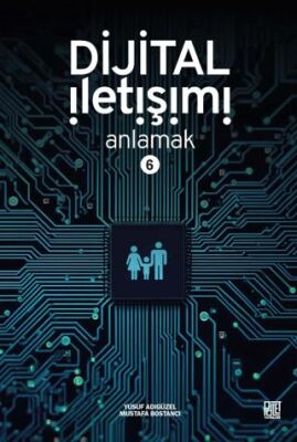 Dijital İletişimi Anlamak - 6 - 1