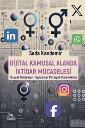 Dijital Kamusal Alanda İktidar Mücadelesi - Sarmal Kitabevi