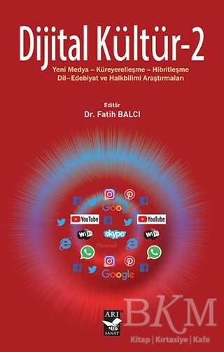 Dijital Kültür 2 - Arı Sanat Yayınevi