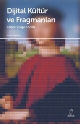 Dijital Kültür ve Fragmanları - Doruk Yayınları