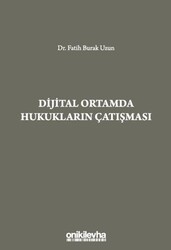 Dijital Ortamda Hukukların Çatışması - On İki Levha Yayınları