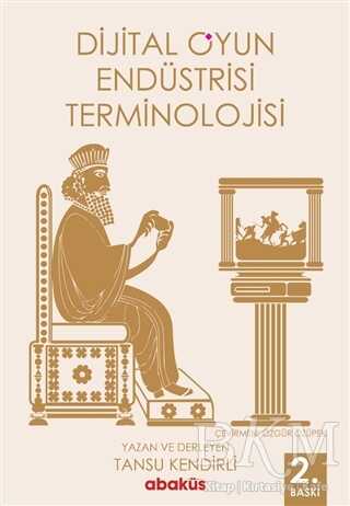 Dijital Oyun Endüstrisi Terminolojisi - Abaküs Kitap