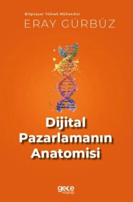 Dijital Pazarlamanın Anatomisi - 1