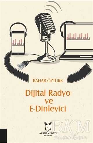 Dijital Radyo ve E-Dinleyici - Akademisyen Kitabevi