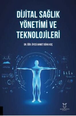 Dijital Sağlık Yönetimi ve Teknolojileri - 1