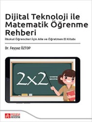 Dijital Teknoloji ile Matematik Öğrenme Rehberi - Pegem Akademi Yayıncılık