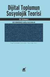 Dijital Toplumun Sosyolojik Teorisi - Ayrıntı Yayınları