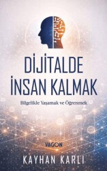 Dijitalde İnsan Kalmak - Vagon Kitap
