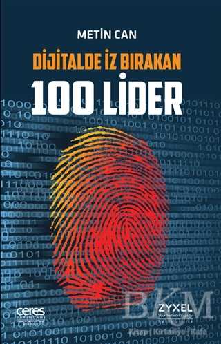 Dijitalde İz Bırakan 100 Lider - Ceres Yayınları