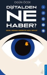 Dijitalde Ne Haber? - Destek Yayınları