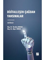 Dijitalleşen Çağdan Yansımalar - Gazi Kitabevi