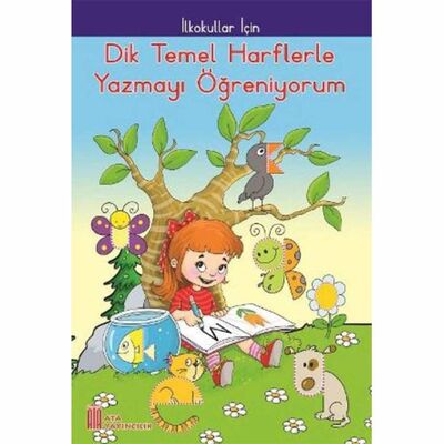 Dik Temel Harflerle Yazmayı Öğreniyorum Ata Yayıncılık - 1