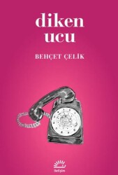 Diken Ucu - İletişim Yayınevi