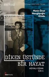 Diken Üstünde Bir Hayat Asyalı Ozan Cilt-1 - Okur Kitaplığı