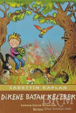 Dikene Batan Kelebek - Özyürek Yayınları