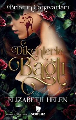 Dikenlerle Bağlı - 1