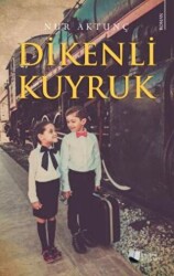 Dikenli Kuyruk - Karina Yayınevi