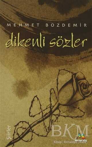 Dikenli Sözler - Meneviş Yayınları
