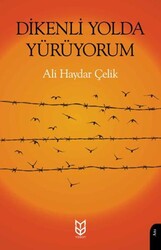 Dikenli Yolda Yürüyorum - Yason Yayıncılık
