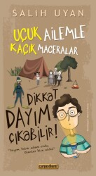 Dikkat Dayım Çıkabilir - Uçuk Ailemle Kaçık Maceralar - Carpe Diem Kitapları